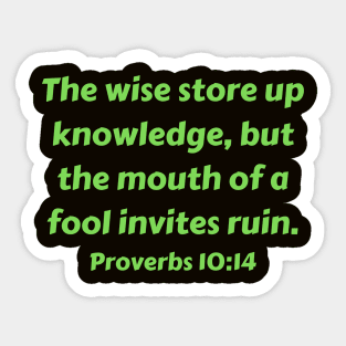 Bible Verse Proverbs 10:14 Sticker